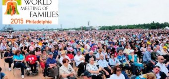 <!--:es-->SE ESPERAN UNAS 15 MIL PERSONAS PARA ENCUENTRO MUNDIAL DE LAS FAMILIAS 2015<!--:-->
