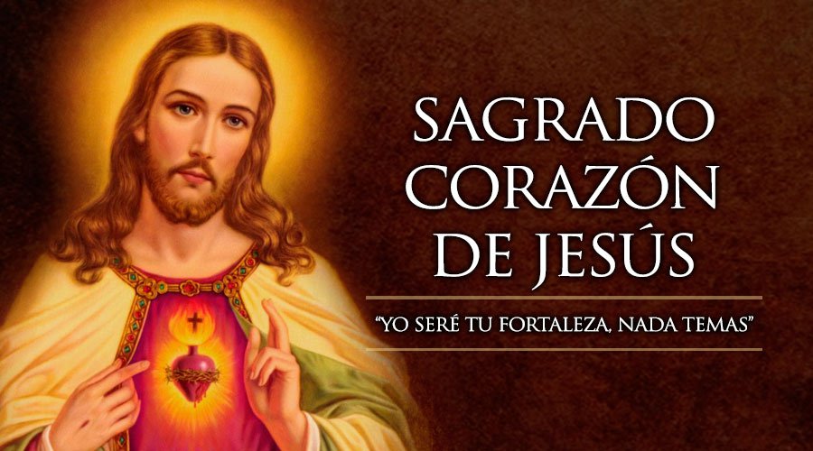HOY LA IGLESIA CELEBRA AL SAGRADO CORAZÓN DE JESÚS