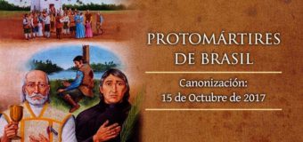 EL PAPA DECLARARÁ SANTOS A MÁRTIRES DE BRASIL Y NIÑOS MÁRTIRES DE TLAXCALA EN MÉXICO