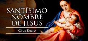 HOY ES EL DÍA DEL SANTÍSIMO NOMBRE DE JESÚS