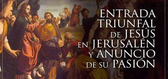 ¿QUÉ CELEBRAMOS EL DOMINGO DE RAMOS?