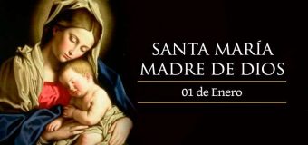¡FELIZ SOLEMNIDAD DE MARÍA, MADRE DE DIOS!