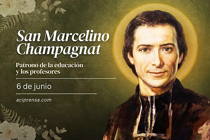 HOY ES LA FIESTA DE SAN MARCELINO CHAMPAGNAT, FUNDADOR DE LOS MARISTAS