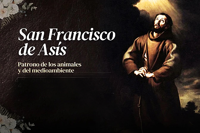 CELEBRAMOS A SAN FRANCISCO DE ASÍS, EL SANTO QUE ABRAZÓ LA POBREZA POR AMOR A CRISTO