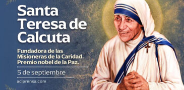 HOY CELEBRAMOS A LA SANTA MADRE TERESA DE CALCUTA, PREMIO NOBEL DE LA PAZ
